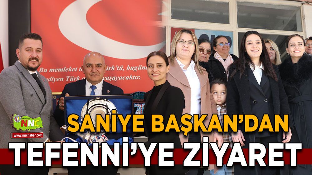 Saniye Başkan’dan Tefenni’ye ziyaret