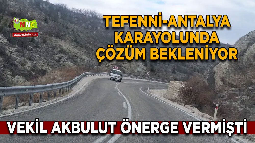 Tefenni-Antalya karayolunda çözüm bekleniyor