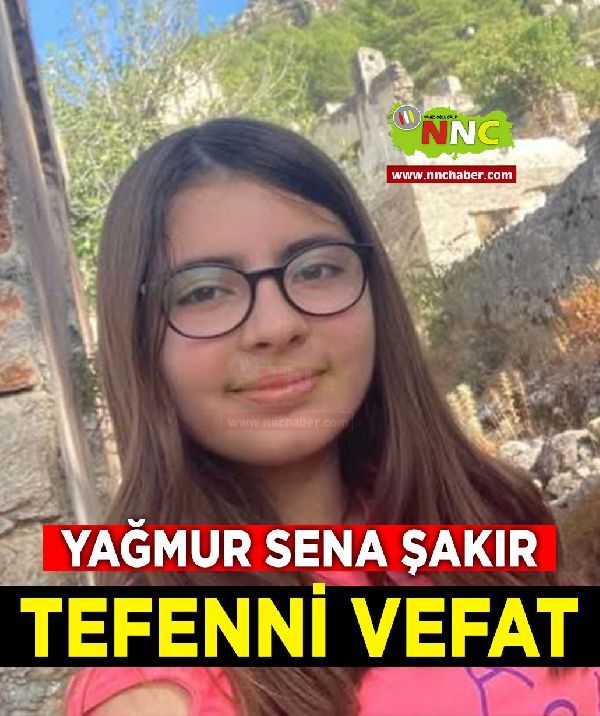 Tefenni Vefat Yağmur Sena Şakır