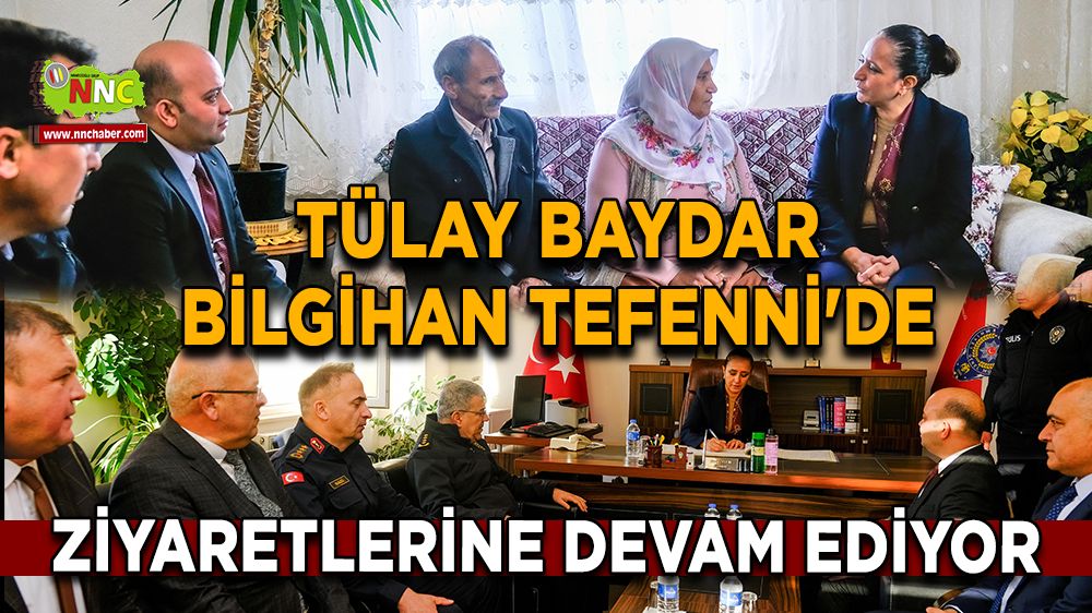 Tülay Baydar Bilgihan Tefenni'de ziyaretlerine devam ediyor