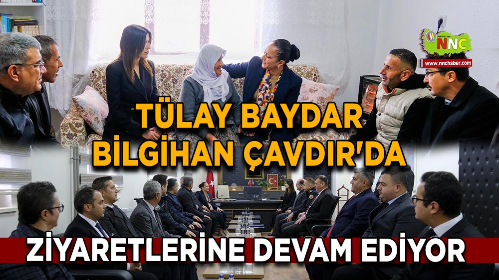 Vali Baydar Bilgihan Çavdır'da ziyaretlerine devam ediyor 