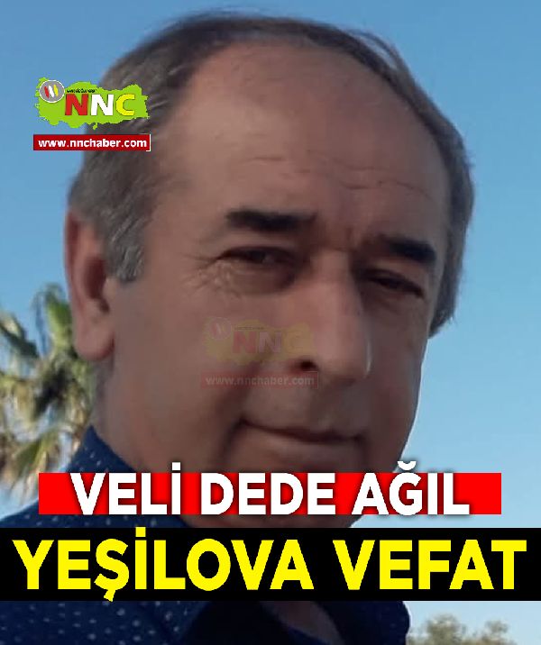 Yeşilova Vefat Veli Dede Ağıl