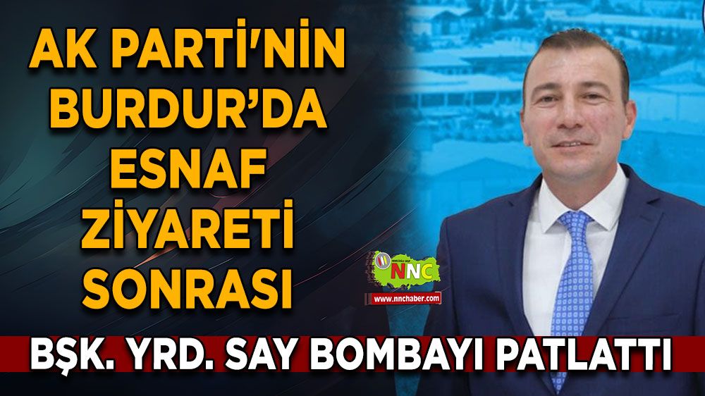 AK Parti'nin esnaf ziyareti sonrası Ali Say bombayı patlattı