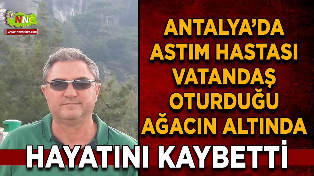 Antalya'da üzen ölüm Evinin bahçesinde hareketsiz yatarken bulundu 