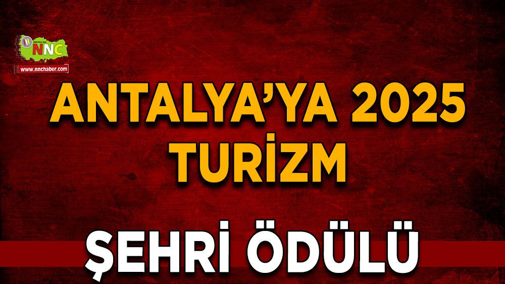 Antalya’ya 2025 turizm şehri ödülü