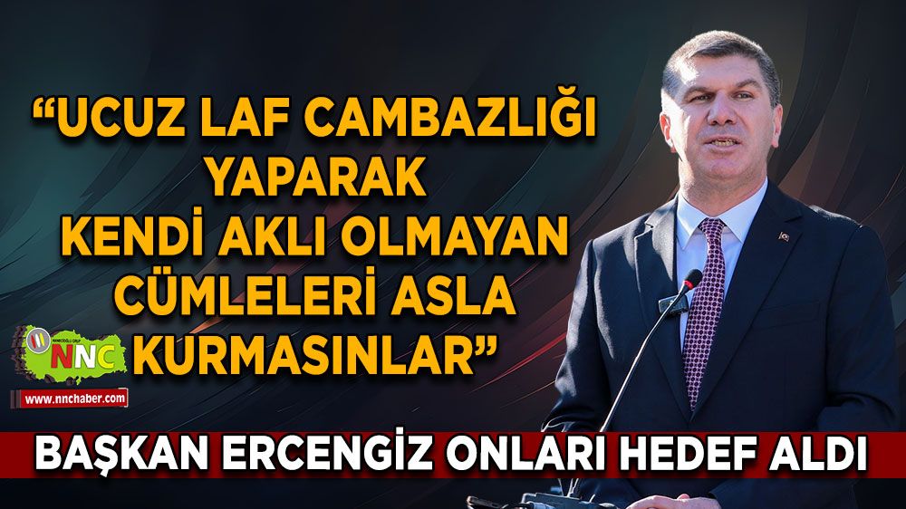 Başkan Ercengiz o isimleri hedef aldı 'Ucuz laf cambazlığı yaparak'