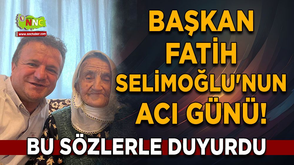 Başkan Fatih Selimoğlu'nun acı günü! Bu sözlerle duyurdu