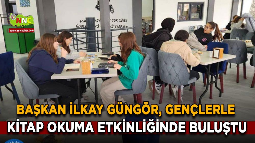 Başkan İlkay Güngör, gençlerle kitap okuma etkinliğinde buluştu