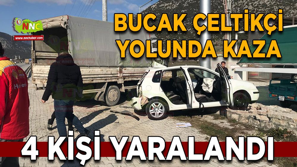 Bucak Çeltikçi yolunda kaza 4 kişi yaralandı