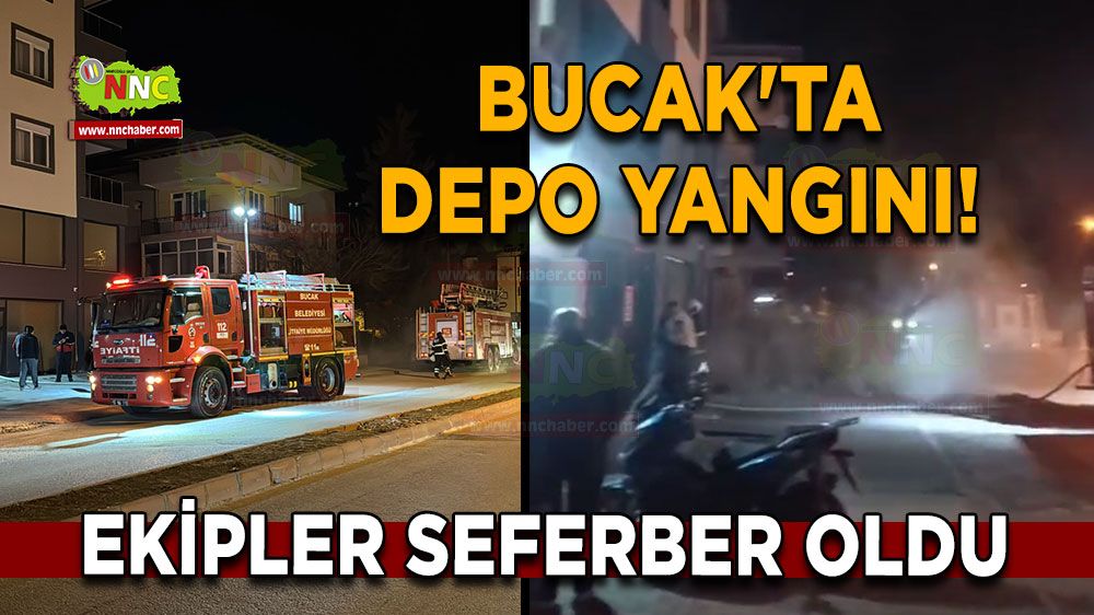 Bucak'ta depo yangını! Ekipler seferber oldu | SON DAKİKA