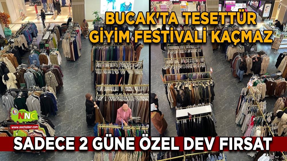 Bucak'ta tesettür giyim festivali heyecanı Dev fırsatı kaçırmayın