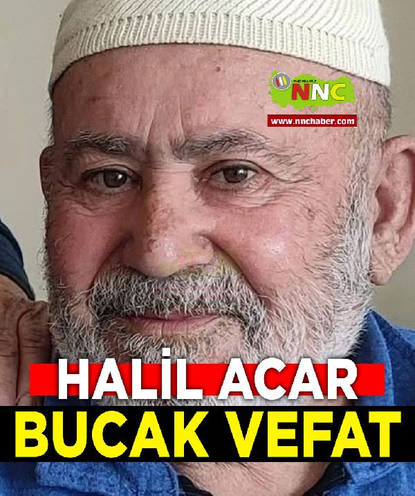 Bucak Vefat Halil Acar 