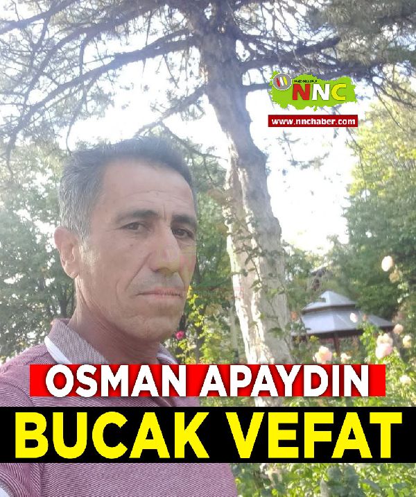 Bucak Vefat Osman Apaydın