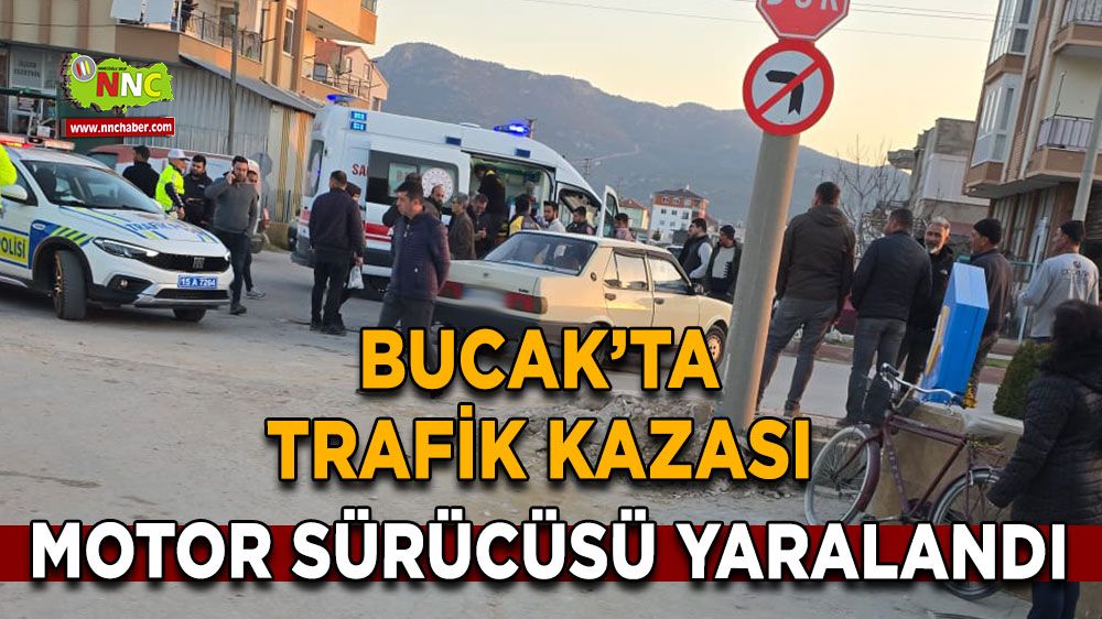 Burdur Bucak trafik kazası Motosiklet sürücüsü yaralandı