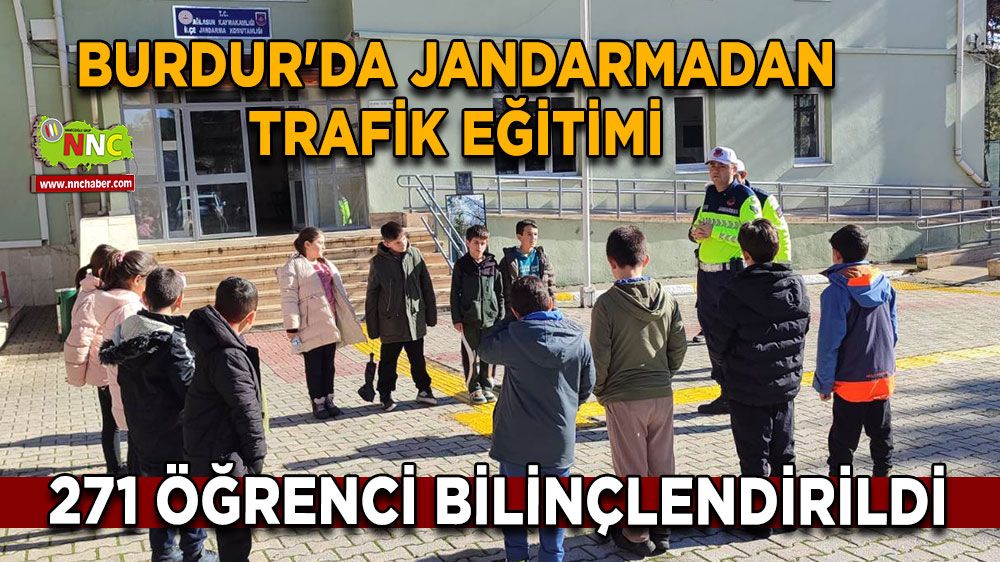 Burdur'da jandarmadan trafik eğitimi 271 öğrenci bilinçlendirildi