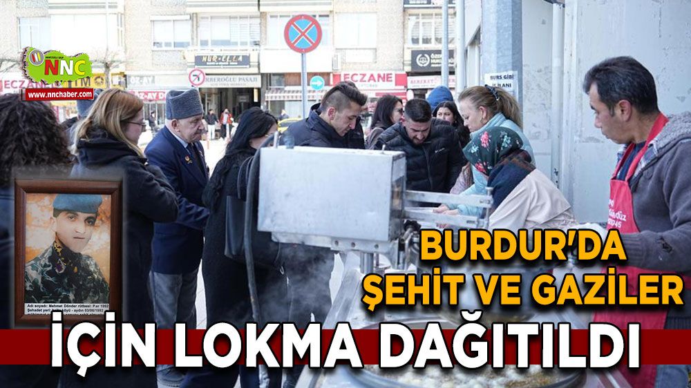 Burdur'da Şehit Mehmet Dönder ve tüm şehitler İçin lokma hayrı düzenlendi