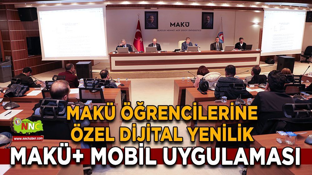 Burdur MAKÜ⁺ mobil uygulamasıyla dijital eğitim devrimi başladı