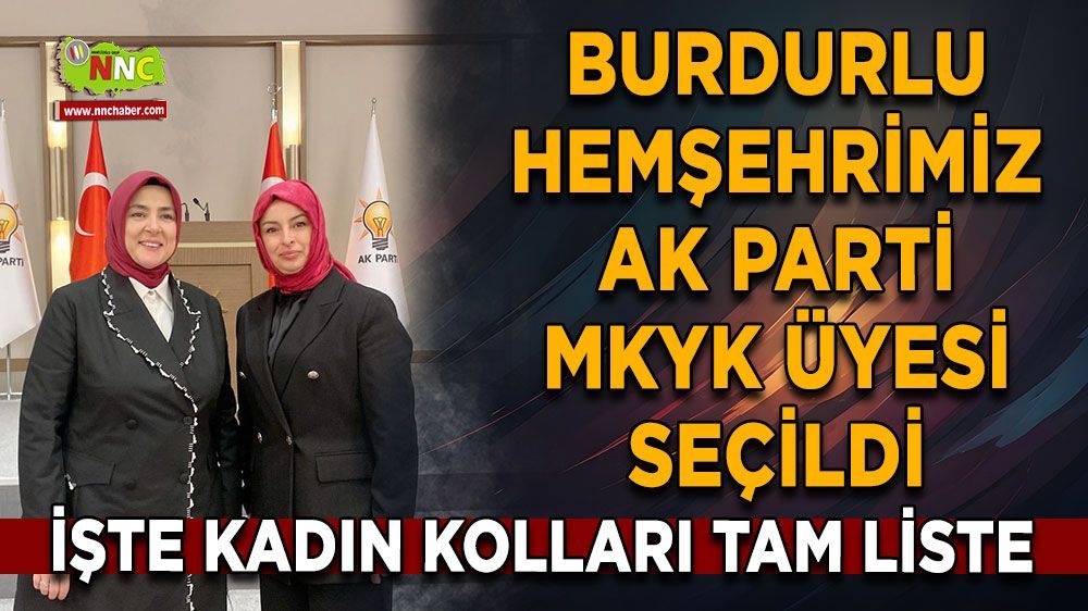 Burdurlu Emine Aktaş AK Parti MKYK Üyesi seçildi