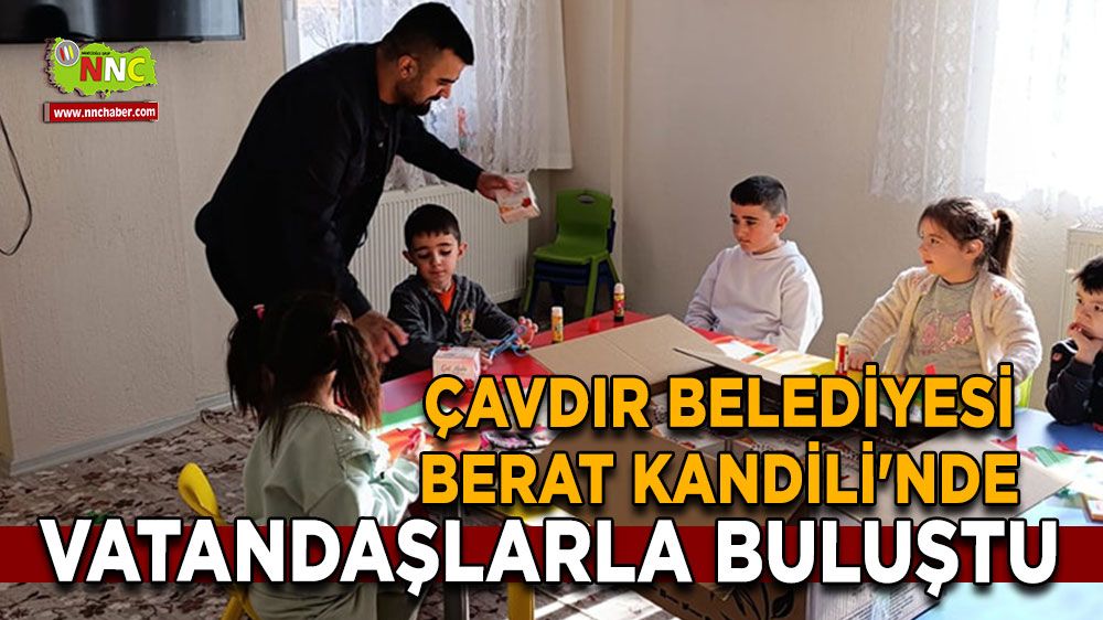 Çavdır Belediyesi Berat Kandili'nde vatandaşlarla buluştu