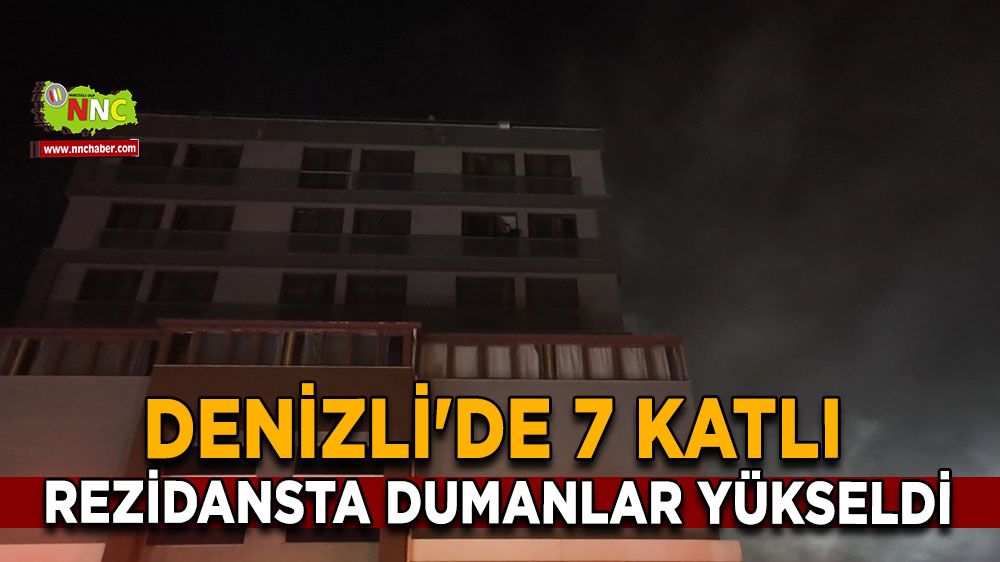 Denizli'de 7 katlı rezidansta dumanlar yükseldi