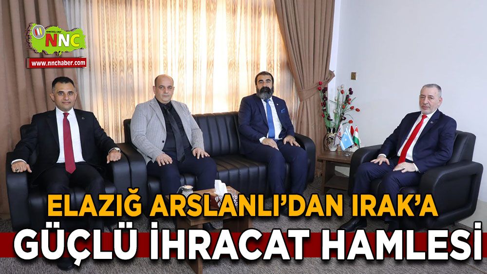 Elazığ’ın öncü şirketi Irak’ta etkinliğini artırıyor