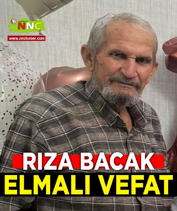 Elmalı Vefat Rıza Bacak