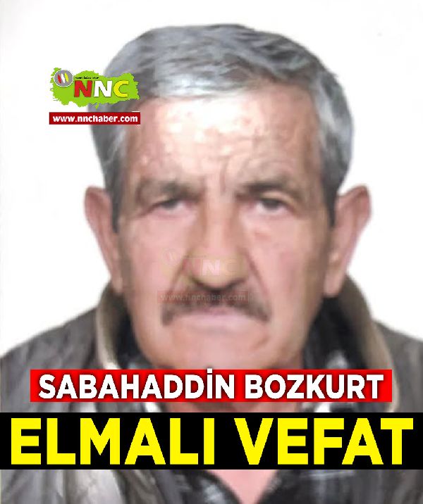 Elmalı Vefat Sabahaddin Bozkurt