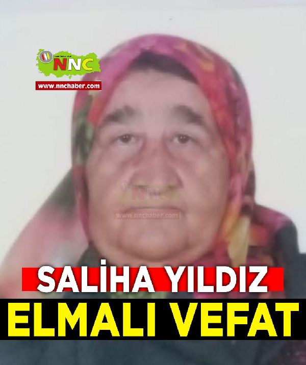 Elmalı Vefat Saliha Yıldız