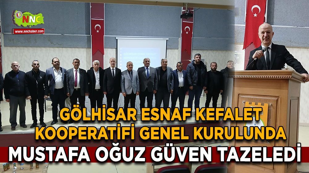 Gölhisar Esnaf Kefalet Kooperatifi Genel Kurulunda Mustafa Oğuz güven tazeledi