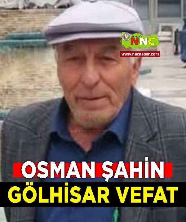 Gölhisar Vefat Osman Şahin