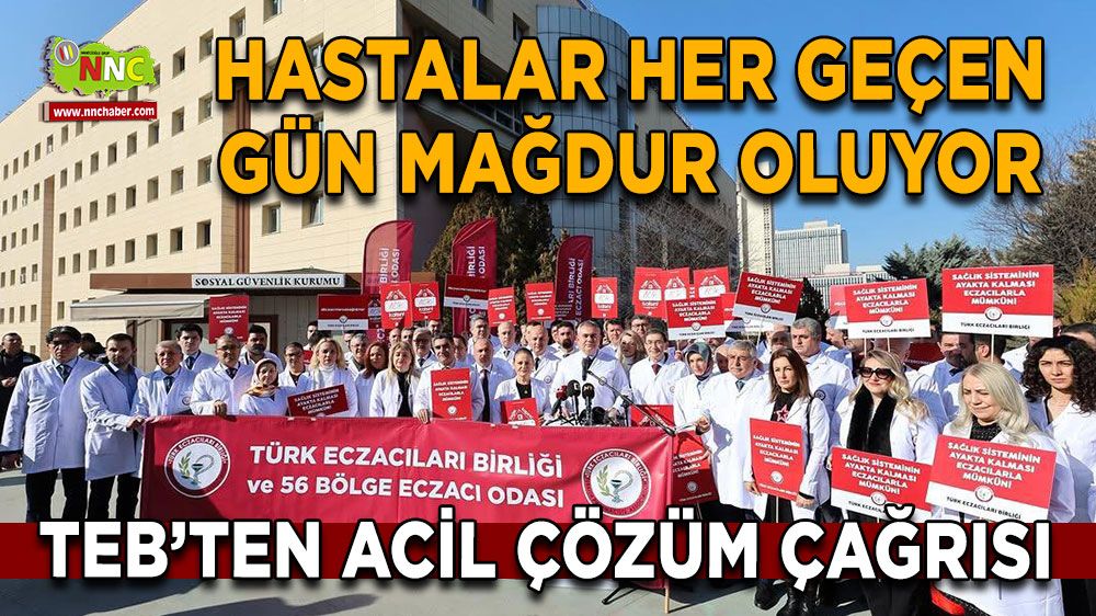 Hastalar her geçen gün mağdur oluyor TEB'ten acil çözüm çağrısı