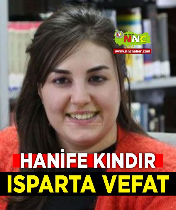 Isparta Vefat Hanife Kındır