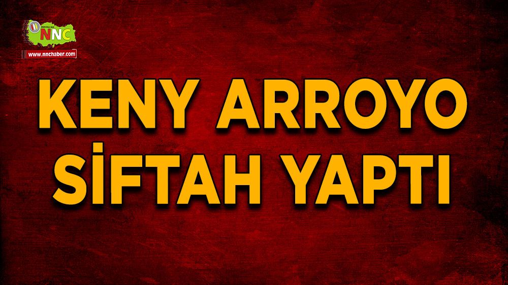 Keny Arroyo siftah yaptı