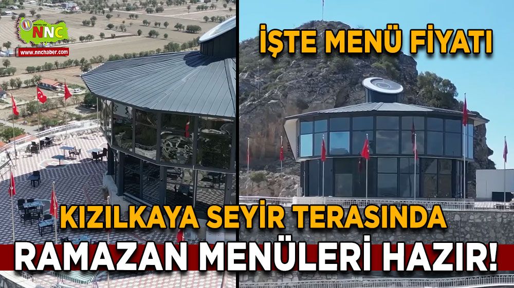 Kızılkaya Seyir Terasında Ramazan menüleri hazır!