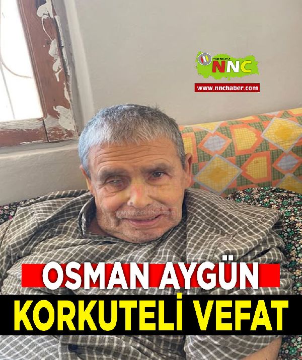 Korkuteli Vefat Osman Aygün