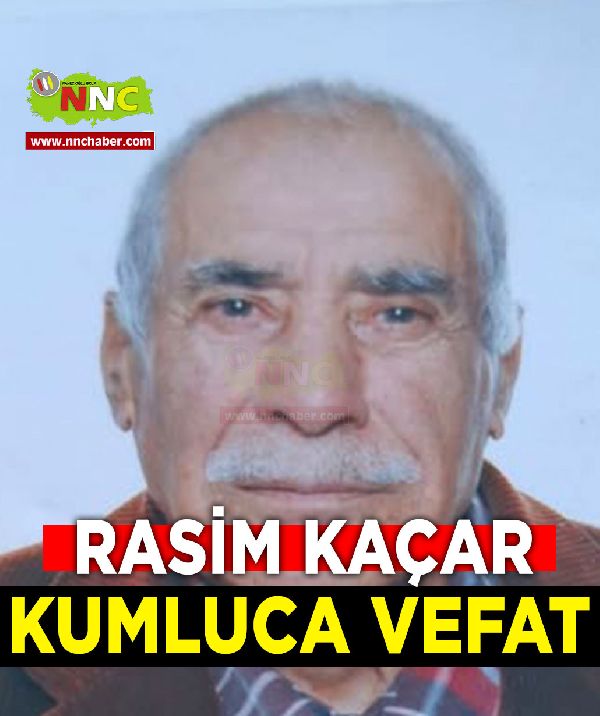 Kumluca Vefat Rasim Kaçar