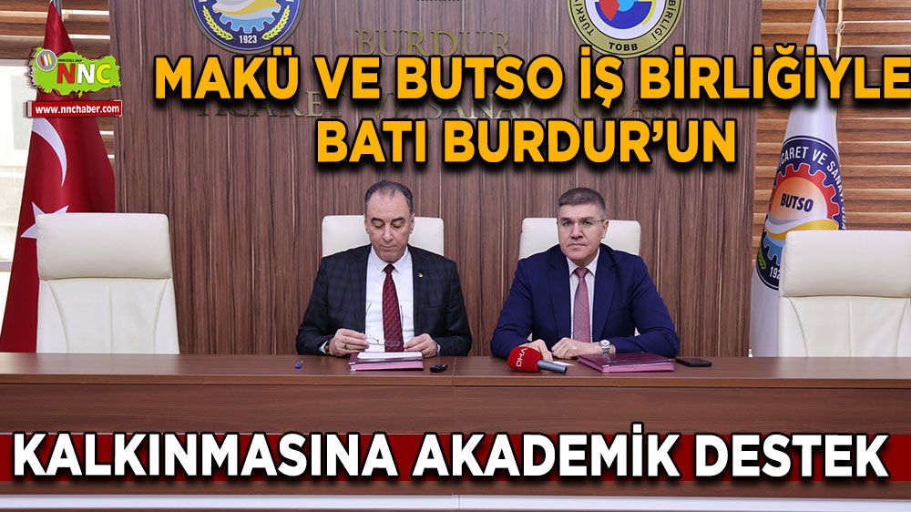 MAKÜ ve BUTSO iş birliğiyle Batı Burdur’un kalkınmasına akademik destek