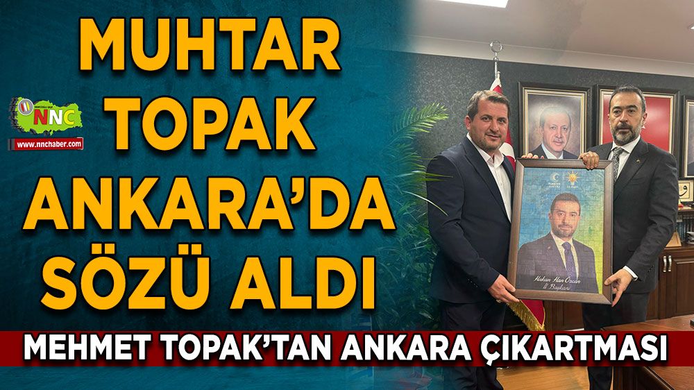 Muhtar Mehmet Topak, Ankara'da sözü aldı