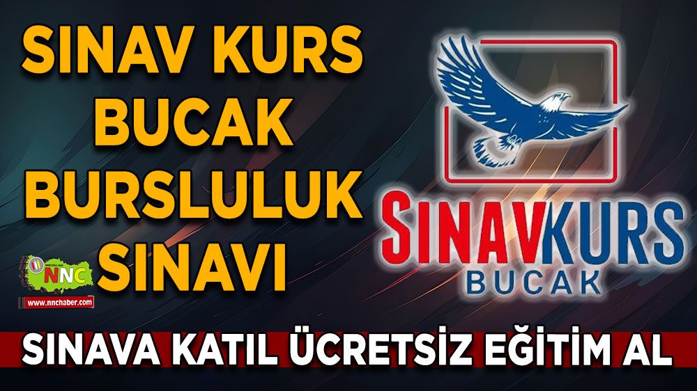 Sınav Kurs Bucak bursluluk sınavı Sınava katıl ücretsiz eğitim al