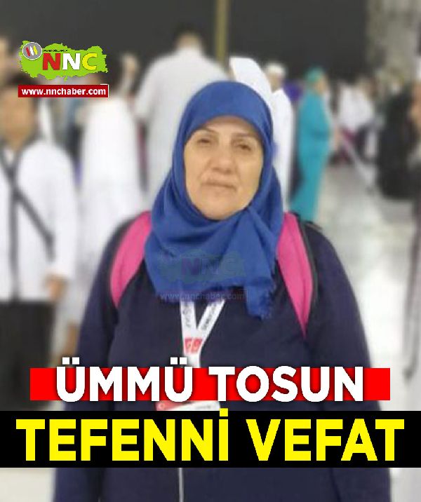 Tefenni Vefat Ümmü Tosun