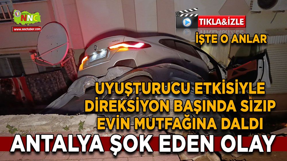 Uyuşturucu etkisiyle direksiyon başında sızıp evin mutfağına daldı