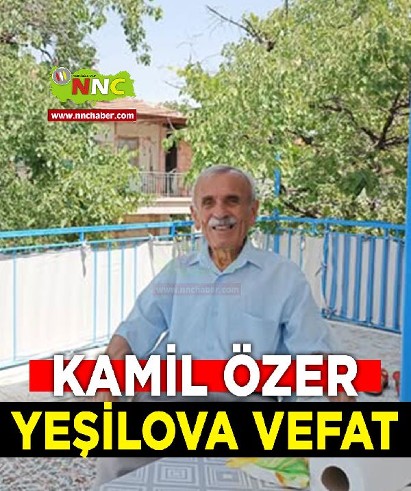 Yeşilova Vefat Kamil Özer