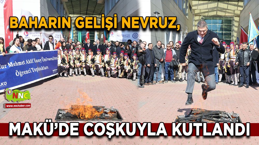 Baharın Gelişi Nevruz, MAKÜ’de Coşkuyla Kutlandı