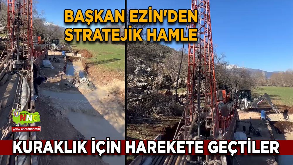 Başkan Ezin'den stratejik hamle Kuraklık için harekete geçtiler