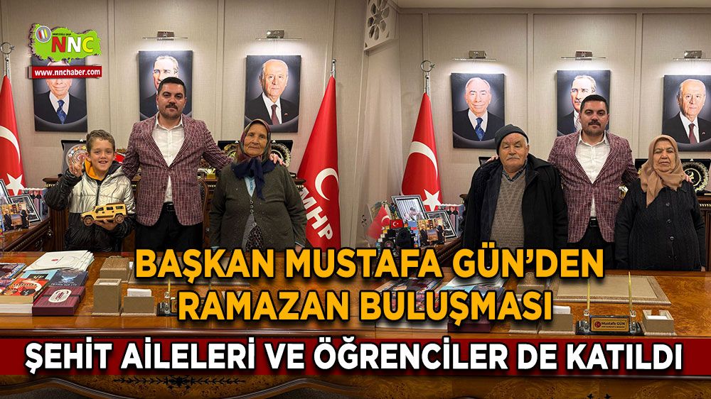 Başkan Mustafa Gün’den Ramazan buluşması Şehit aileleri ve öğrenciler de katıldı