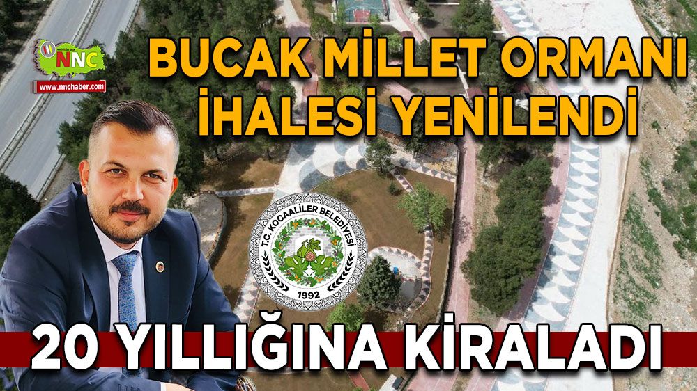 Bucak Millet Ormanı ihalesi yenilendi 20 yıllığına kiraladı