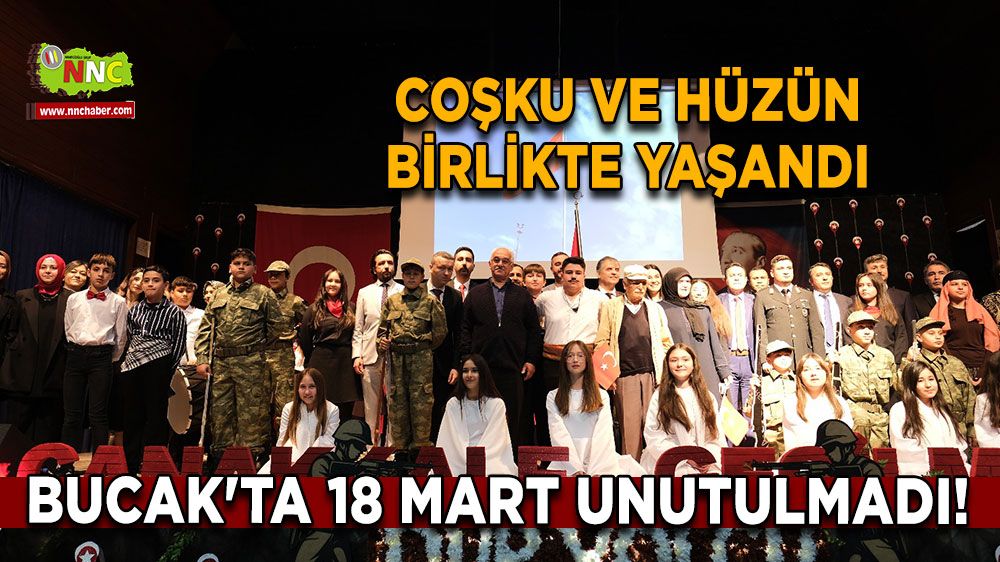 Bucak'ta 18 Mart unutulmadı! Coşku ve hüzün birlikte yaşandı