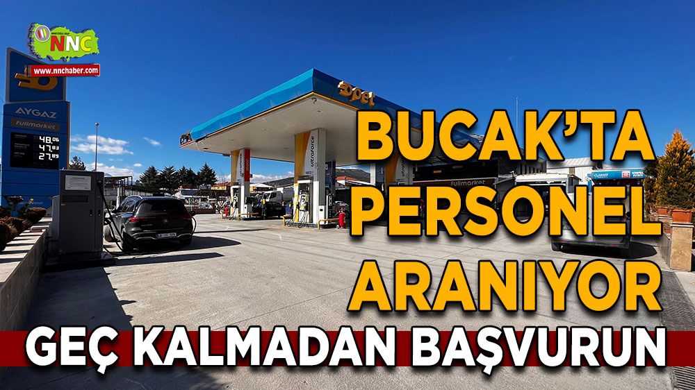 Bucak'ta personel aranıyor Geç kalmadan başvurun