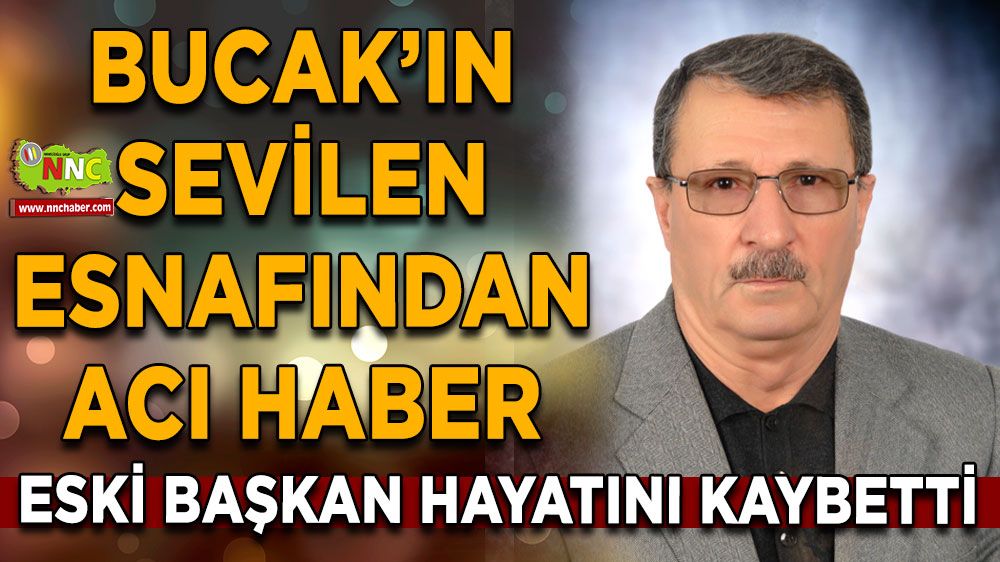 Bucak TSO'nun eski başkanlarından Abdullah Mutlu'dan acı haber