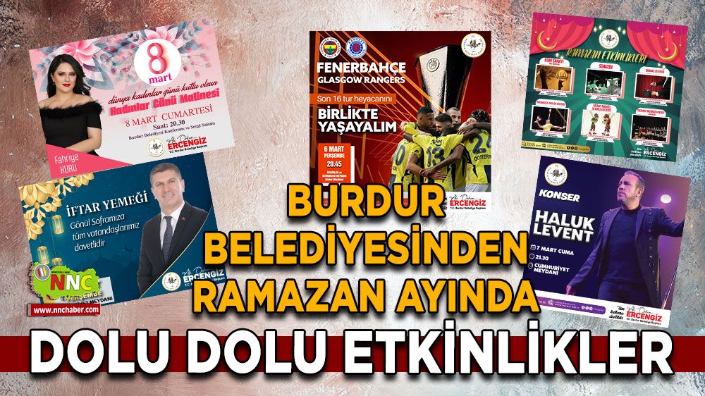 Burdur belediyesinden Ramazan ayında dolu dolu etkinlikler